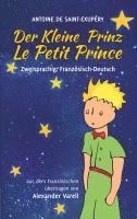 bokomslag Der kleine Prinz / Le Petit Prince. zweisprachig: Französisch-Deutsch