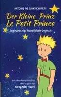 Antoine de Saint-Exupéry - Der kleine Prinz / Le Petit Prince. zweisprachig: Französisch-Deutsch, Häftad. Tillgänglighet: Lägg i varukorg