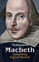 William Shakespeare - Macbeth. Shakespeare. Zweisprachig: Englisch-Deutsch, Häftad