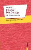 Jean-Baptiste Molière - L'Avare / Der Geizige: Moliere: Zweisprachig Französisch/Deutsch, Häftad
