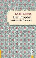 bokomslag Der Prophet. Doppelband. Khalil Gibran (Der Prophet + Der Garten des Propheten)