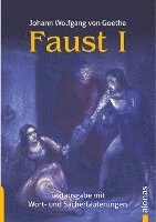 Faust 1. Johann Wolfgang Goethe. Textausgabe mit Wort- und Sacherklärungen 1