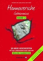 Eva-Maria Bast, Rosa Legatis, Bert Strebe - Hannoversche Geheimnisse Band 2, Häftad