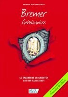 Eva-Maria Bast, Tobias Meyer - Bremer Geheimnisse, Häftad