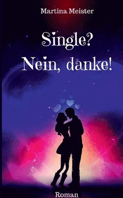 bokomslag Single? Nein danke!