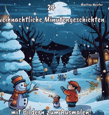 bokomslag 24 weihnachtliche Minutengeschichten