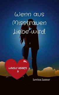 bokomslag Wenn aus Misstrauen Liebe wird