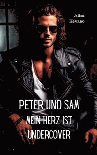 bokomslag Peter und Sam Mein Herz ist undercover