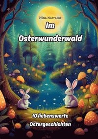 bokomslag Im Osterwunderwald