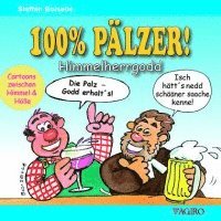 100% PÄLZER! Himmelherrgodd 1