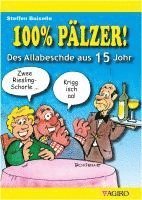 bokomslag 100% PÄLZER! Des Allabeschde aus 15 Johr