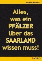 bokomslag Alles was ein PFÄLZER über das SAARLAND wissen muss!