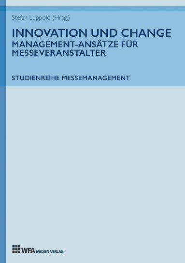 Tanja Durke, Lisa Tatjana Fischer, Stefan Luppold - Innovation und Change, Häftad