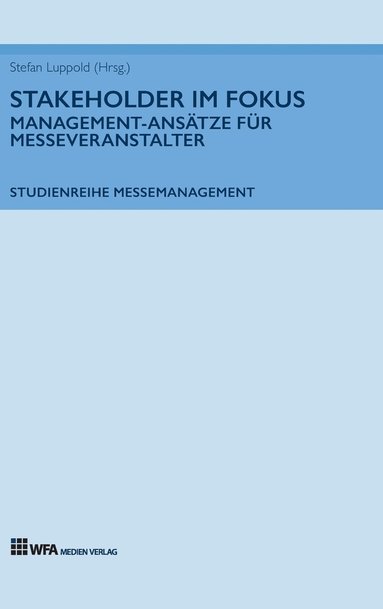 Stefan Luppold, Tobias Hönig, Stefan Luppold - Stakeholder im Fokus, Inbunden