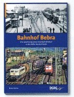 Peter Kehm - Bahnhof Bebra, Inbunden