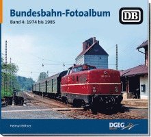 Helmut Bittner, Dietrich Bothe - Bundesbahn-Fotoalbum, Band 4, Inbunden