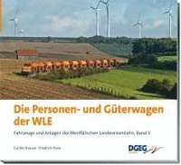 bokomslag Die Personen- und Güterwagen der WLE