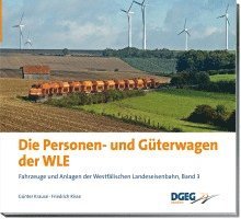 Günter Krause, Friedrich Risse - Die Personen- und Güterwagen der WLE, Häftad