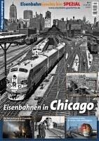 EisenbahnGeschichte Spezial Chicago, Häftad