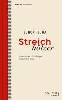 El Hor El Ha, Claus Zittel - Streichhölzer, Inbunden