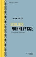 Max Brod, Laura Friedrichsohn, Claus Zittel - Schloss Nornepygge, Inbunden