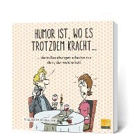 Humor ist, wo es trotzdem kracht... 1