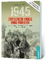 bokomslag 1945. Zwischen Krieg und Frieden - Fünfter Teil