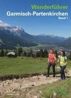 bokomslag Wanderführer Garmisch-Partenkirchen Band 1