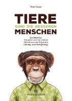 Peter Sasse - Tiere sind die besseren Menschen, Inbunden