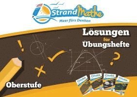 bokomslag StrandMathe Lösungsheft zu Oberstufe Teil 1-4: Lösungswege - Rechenschritte - Erklärungen