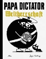 bokomslag Papa Dictator - Weltherrschaft