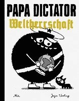 Papa Dictator - Weltherrschaft 1