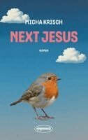 Micha Krisch - Next Jesus, Häftad