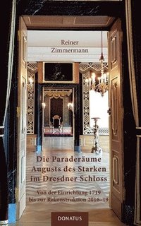 bokomslag Paraderäume Augusts des Starken im Dresdner Schloss
