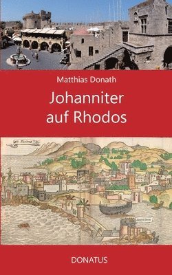 Johanniter auf Rhodos 1