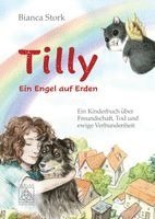 Bianca Stork - Tilly - Ein Engel auf Erden, Inbunden