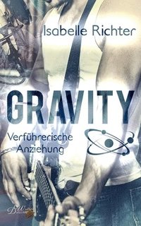 bokomslag Gravity: Verführerische Anziehung