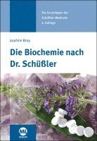 Joachim Broy - Die Biochemie nach Dr. Schüßler, Inbunden. Tillgänglighet: Lägg i varukorg
