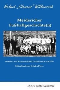 bokomslag Meidericher Fussballgeschichte(n)