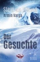 Stein von Ghalad: Der Gesuchte 1