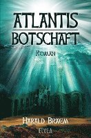 bokomslag Atlantis - Botschaft