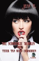 Die Schwarze Herrin oder: Peter Pan wird erwachsen