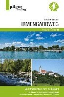 bokomslag Irmengardweg - Von Bad Buchau zur Fraueninsel