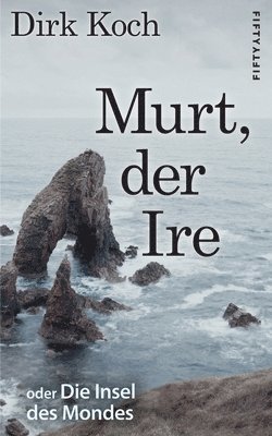 Murt, der Ire 1