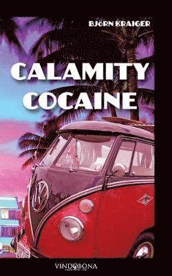Calamity Cocaine 1