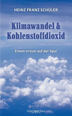 bokomslag Klimawandel & Kohlenstoffdioxid