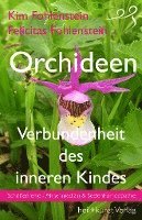 Orchideen - Verbundenheit des inneren Kindes 1