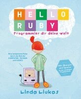 Linda Liukas - Hello Ruby, Inbunden