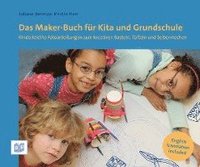 bokomslag Das Maker-Buch für Kita und Grundschule