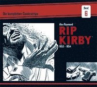bokomslag Rip Kirby: Die kompletten Comicstrips / Band 6 1953 - 1954